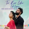 About Tor Bar Lahu Lali Lugara Song